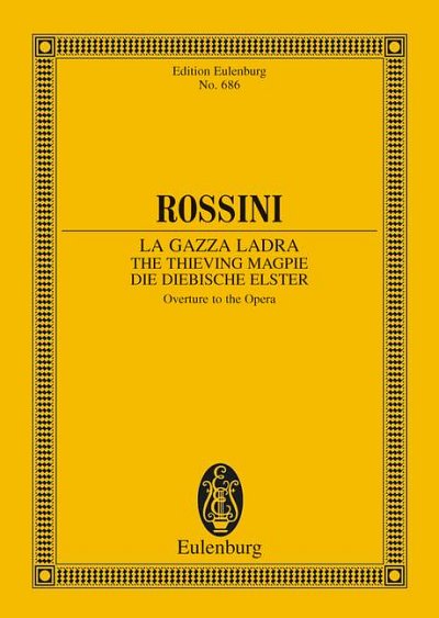 DL: G. Rossini: Die diebische Elster, Orch (Stp)