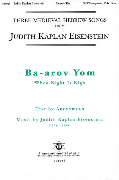 Ba-arov Yom When Night Is Nigh, GCh4 (Chpa)
