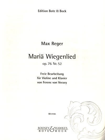 M. Reger: Mariae Wiegenlied - Schlichte Weisen Op 76/52