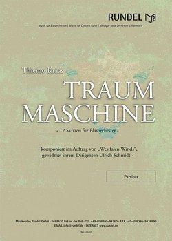 T. Kraas: Traum Maschine, SprBlaso (Pa+St)