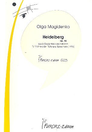 Heidelberg op.46 nach Gedichten von Hölderlin