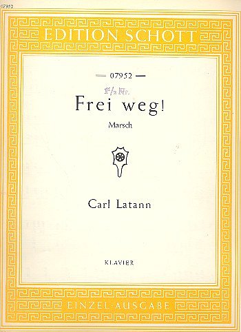 L. Carl: Frei weg! , Klav