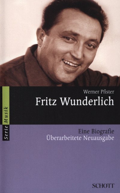 W. Pfister: Fritz Wunderlich (Bu)