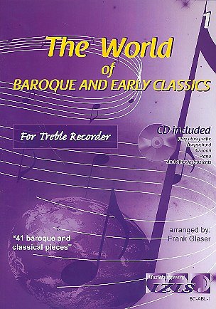The World Of Baroque And Early Classics 1