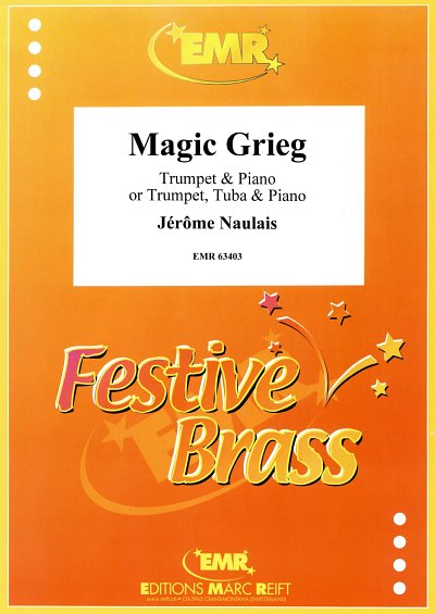 DL: J. Naulais: Magic Grieg, TrpKlav;Tb (KlaPa+St)