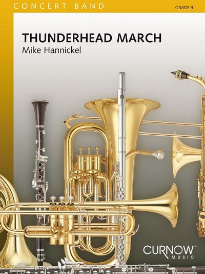 M. Hannickel: Thunderhead March , Blaso (Pa+St)