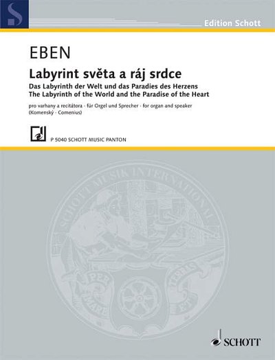 P. Eben: The Labyrinth of the World and the Paradise of the Heart