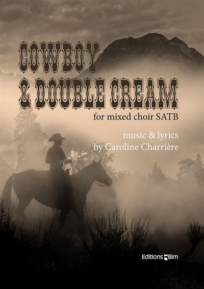 C. Charrière: Cowboy and Double Cream, GesT/AGch4 (Part.)