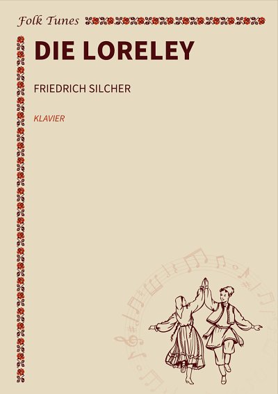 F. Silcher: Die Loreley
