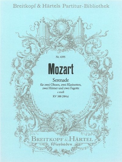 W.A. Mozart: Serenade c-moll KV 388 (384a)