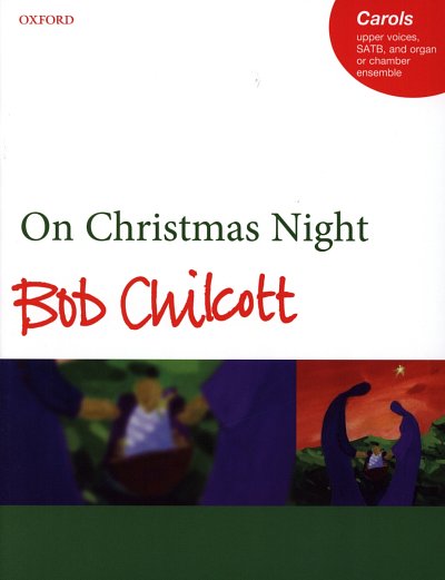 B. Chilcott: On Christmas Night (KA)