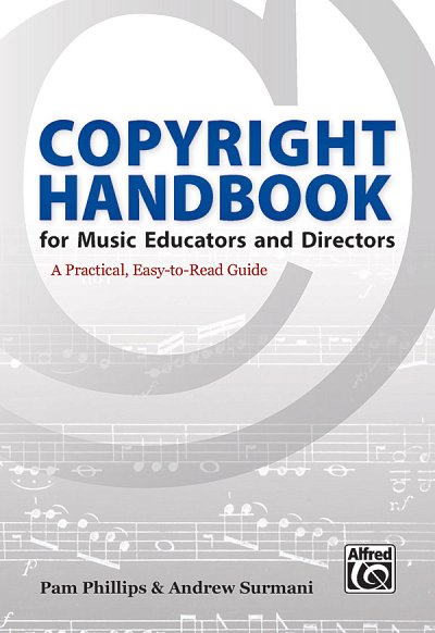 A. Surmani: Copyright Handbook For Music Educators (Bu)