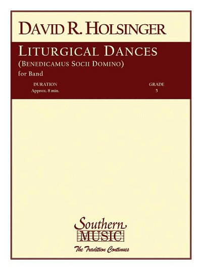 D.R. Holsinger: Liturgical Dances, Blaso (Part.)