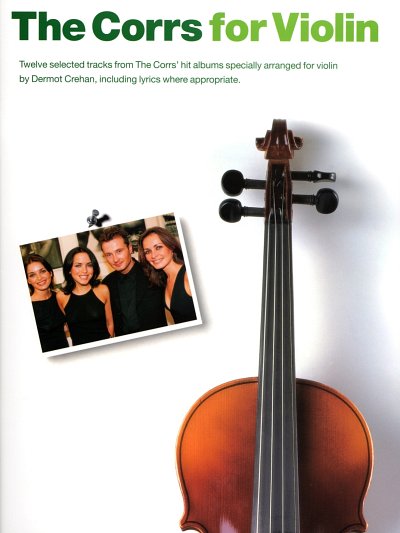 Crehan, Dermot: The Corrs for Violin Twelve selected tracks 