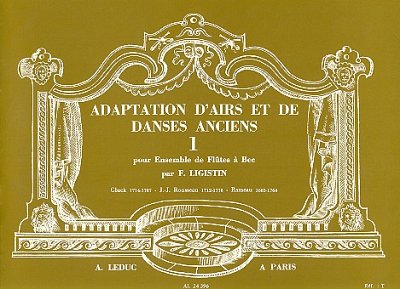 Adaptation dAirs et de Danses anciens Vol.1 (Part.)