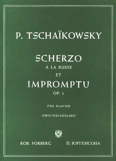 P.I. Tschaikowsky: Scherzo à la russe, op.1