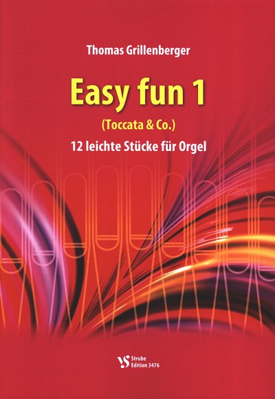 T. Grillenberger: Easy fun 1 (Toccata & Co.), Org