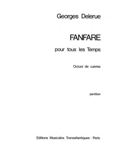 G. Delerue: Fanfare Pour Tous Les Temps, Blech (Part.)