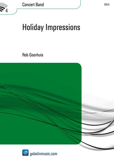 R. Goorhuis: Holiday Impressions, Blaso (Part.)