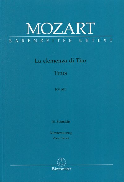W.A. Mozart: La clemenza di Tito, GsGchOrch (KA)