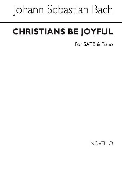 J.S. Bach: Christians Be Joyful, GchKlav (Chpa)