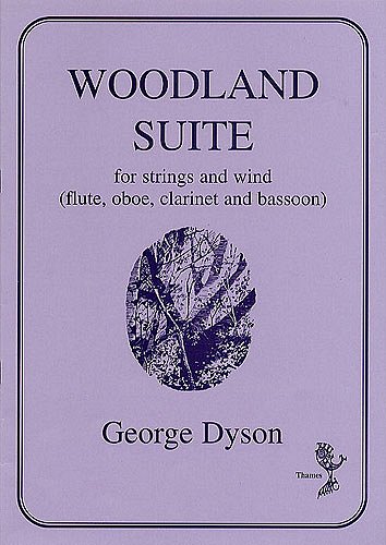 G. Dyson: Woodland Suite (Part.)