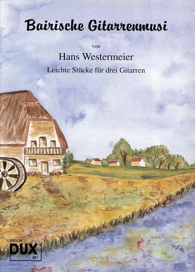 H. Westermeier: Bairische Gitarrenmusi, 3Git (Sppa)