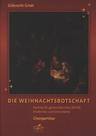 G. Schäl y otros.: Die Weihnachtsbotschaft - Kantate