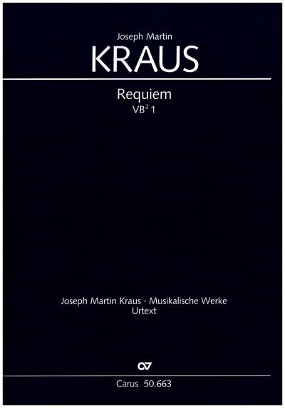J.M. Kraus: Requiem VB² 1, 3GesGchOrchO (Part)