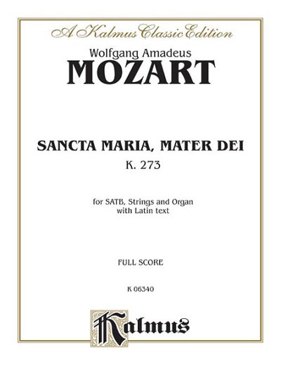 W.A. Mozart: Sancta Maria, Mater Dei, K. 273, GchKlav (Bu)