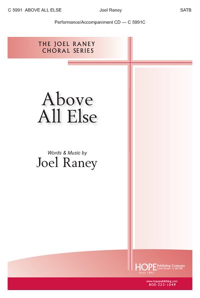 J. Raney: Above All Else, Gch;Klav (Chpa)