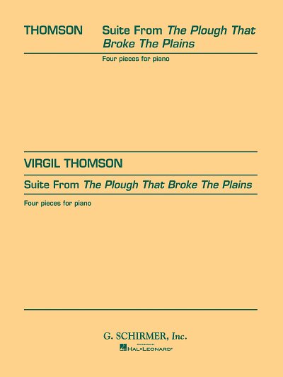 V. Thomson: Suite from The Plough That Broke the Plain, Klav