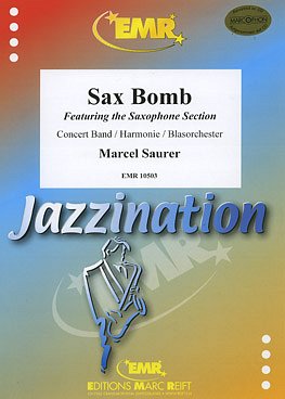M. Saurer: Sax Bomb
