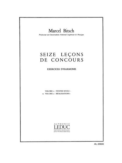 M. Bitsch: 16 Lecons de Concours Exercices d'harmonie Vol 2