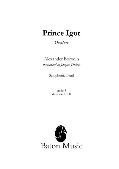 A. Borodin: Prince Igor - Overture, Blaso (Pa+St)