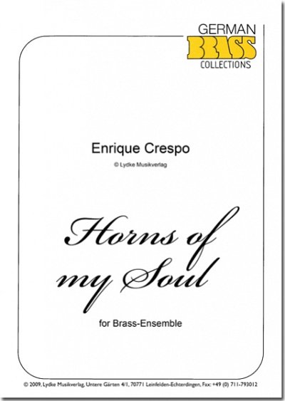 E. Crespo: Horns of my Soul, 10BlechSch (Pa+St)