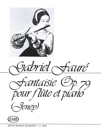 G. Fauré: Fantasie op. 79, FlKlav (KlavpaSt)