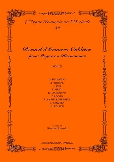 Recueil D'Oeuvres Oubliées Pour Orgue, Vol. 6, Org