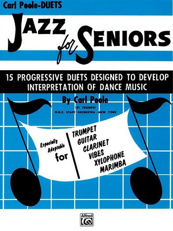 Poole Carl: Jazz For Seniors - 15 Progressive Duets Henry Ad