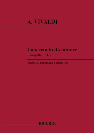 A. Vivaldi: Concerto in Do minore per Violino, Archi e BC