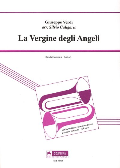 G. Verdi: La Vergine degli Angeli, Blaso(Ch) (Pa+St)