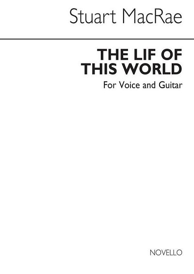 S. MacRae: The Lif Of This World