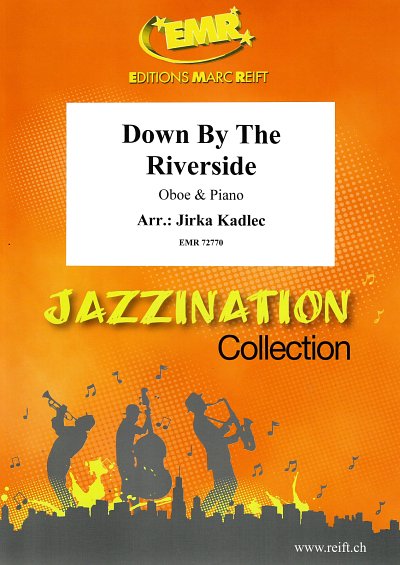 J. Kadlec: Down By The Riverside, ObKlav