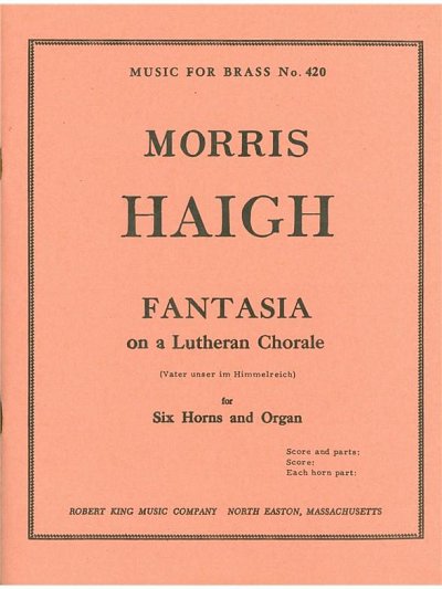 Morris Haigh: Fantasia on a Lutheran Chorale (Pa+St)