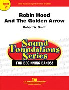 R.W. Smith: Robin Hood and the Golden Arrow