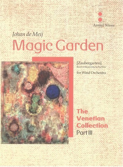 J. de Meij: Magic Garden, Blaso (Pa+St)