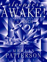 J.S. Bach: Sleepers, Awake!, Blaso (Part.)