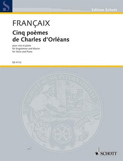 J. Francaix: Cinq poemes de Charles d'Orleans, GesKlav