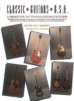 W.G. Moseley: Classic Guitars U.S.A., Git (Bch)