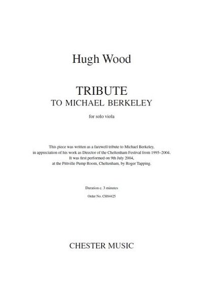 Hugh Wood: Hugh Wood: Tribute To Michael Berkeley